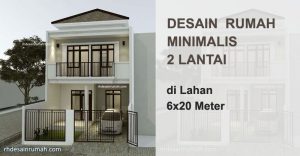 Read more about the article Desain Rumah 6×20 meter 2 Lantai Minimalis