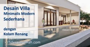Read more about the article Desain Rumah Villa dengan Kolam Renang