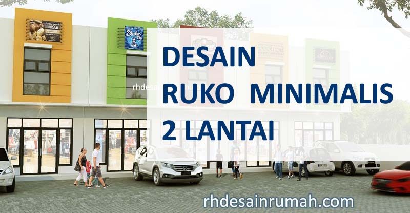 Read more about the article Desain Ruko 2 Lantai Minimalis Tampak Depan