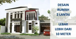 Read more about the article Desain Rumah 2 Lantai Lebar Diatas 10 meter